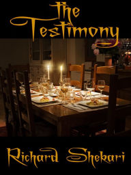 Title: The Testimony, Author: Richard Shekari