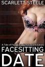 Facesitting Date: A Tale of First Time Interracial Femdom