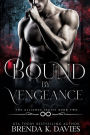 Bound by Vengeance (The Alliance, Book 2)