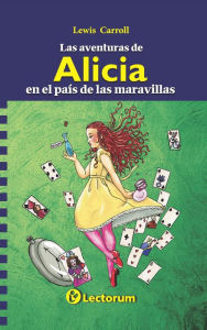Title: Las aventuras de Alicia en el país de las maravillas, Author: Lewis Carroll