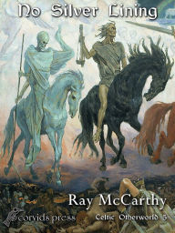 Title: No Silver Lining, Author: Ray McCarthy