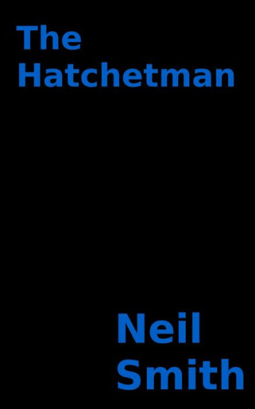 The Hatchetman