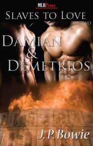 Title: Damian and Demetrios, Author: J.P. Bowie