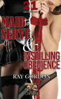 Instilling Obedience & Maid to Serve