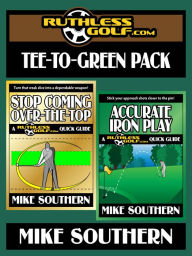 Title: The RuthlessGolf.com Tee-to-Green Pack, Author: Mike Southern