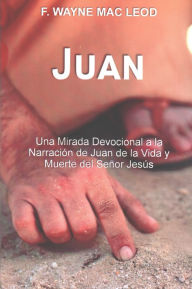 Title: Juan, Author: F. Wayne Mac Leod