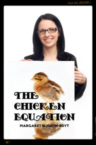 Title: The Chicken Equation, Author: Margaret Bligdon-Boyt