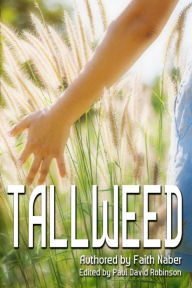 Title: Tallweed, Author: Paul David Robinson