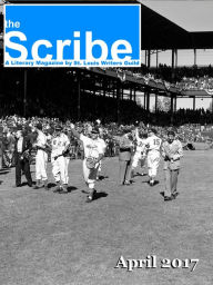 Title: The Scribe April 2017, Author: St. Louis Writers Guild