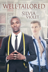 Title: Well-Tailored: A Thorne and Dash Companion Story, Author: Silvia Violet