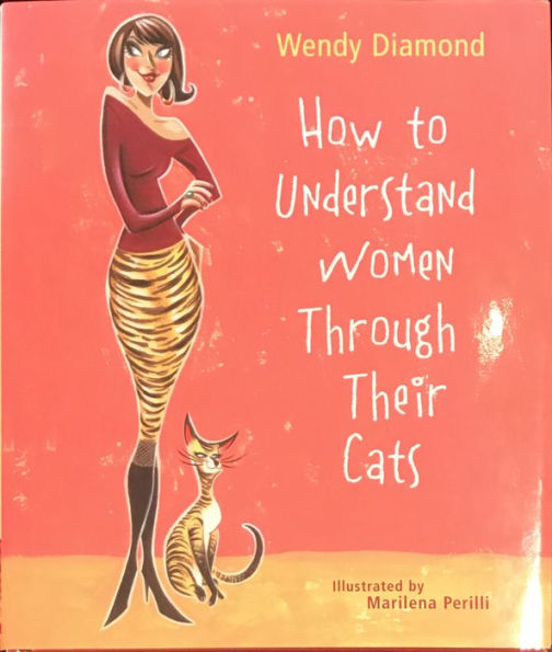 How To Understand Women Through Their Cats