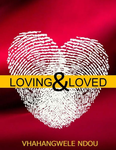 Loving & Loved: Best Relationships