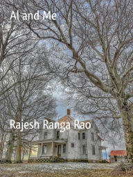 Title: Al and Me, Author: Rajesh Ranga Rao