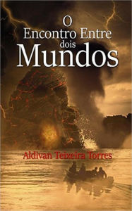 Title: O Encontro Entre Dois Mundos, Author: Crisis Michael Dirda