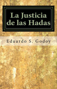 Title: La Justicia de las Hadas, Author: Energy 51