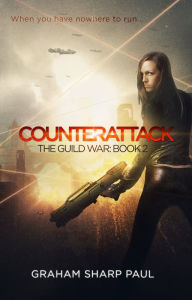 Title: Counterattack: The Guild War, Book 2, Author: Graham Sharp Paul