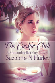 Title: The Cookie Club, Author: Suzanne M. Hurley