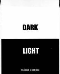 Title: Dark Light, Author: George G George