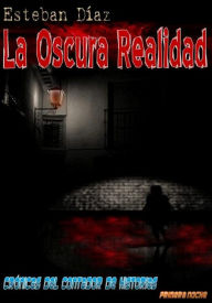 Title: La Oscura Realidad: Crónicas del Contador de Historias - Primera Noche, Author: The Times Literary Supplement Michael Eskin