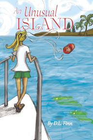 Title: An Unusual Island, Author: D. L. Finn