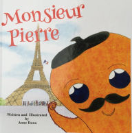 Title: Monsieur Pierre, Author: Anne Dana