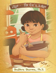 Title: Zoya, The Cat's Baker, Author: Shubhra Sharma