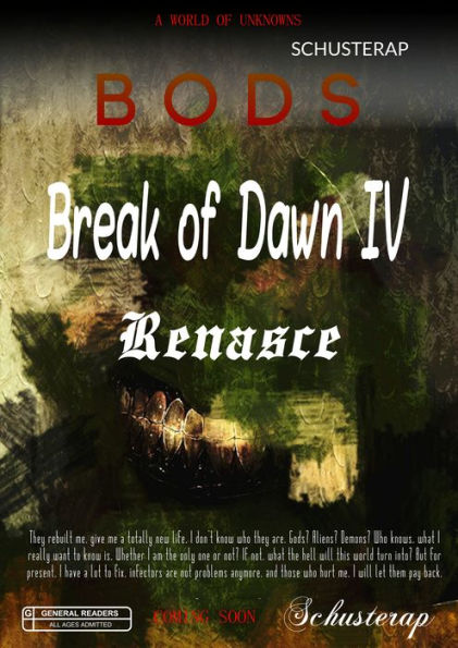 Break of Dawn IV: Renascence