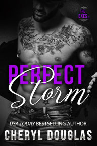 Title: Perfect Storm (Second Chance Romance), Author: Cheryl Douglas