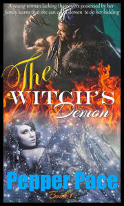 Title: The Witch's Demon book 1, Author: Pepper Pace