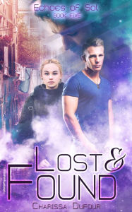 Title: Lost and Found, Author: Charissa Dufour