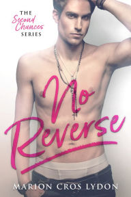 Title: No Reverse, Author: Marion Croslydon