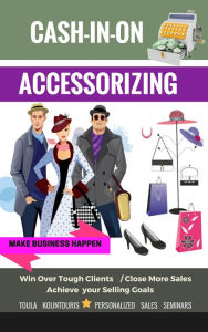 Title: Cashing in on Accessorizing, Author: Toula Kountouris