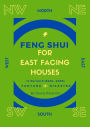 Feng Shui For East Facing Houses - In Period 8 (2004 - 2023)