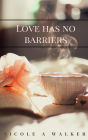 Love Has No Barriers