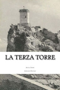 Title: La Terza Torre, Author: Adriano Olivari