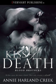 Title: Kiss of Death, Author: Annie Harland Creek