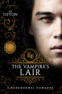 The Vampire's Lair: A Paranormal Romance (Royal Blood, #2)