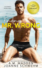 Finding Mr. Wrong (The Mr. Wrong Series, #1)