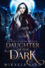 Daughter of the Dark (Portal Justicars, #1)