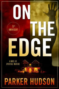 Title: On The Edge, Author: Parker Hudson