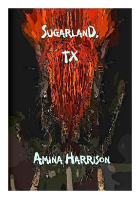 Sugarland Tx By Amina Delamere Amina Harrison Nook Book