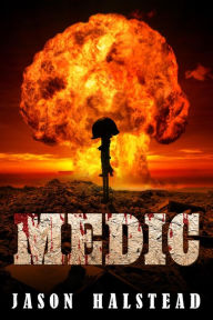 Title: Medic (Wanted), Author: Jason Halstead