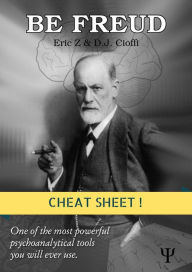 Title: Be Freud Cheat Sheet, Author: Eric