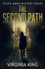 The Second Path (The Secrets of Selkie Moon Mystery Series, #2)