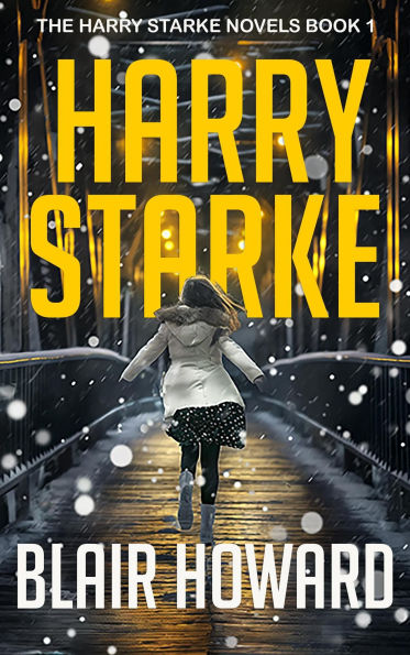 Harry Starke (The Harry Starke Novels, #1)