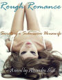 Rough Romance: Secrets of a Submissive Housewife (Sex Slave Series, #5)