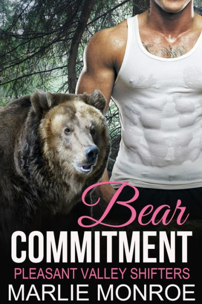 Bear Commitment (Pleasant Valley Shifters)