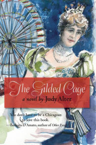 Title: The Gilded Cage, Author: Judy Alter