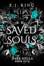 Saved Souls (Dark Souls, #5)