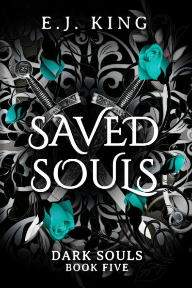 Saved Souls (Dark Souls, #5)